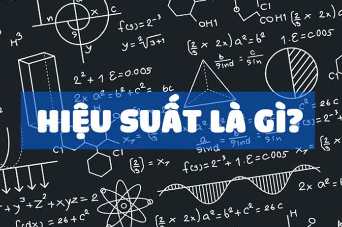 Hiệu suất: Khái niệm, công thức và cần lưu ý (2023)