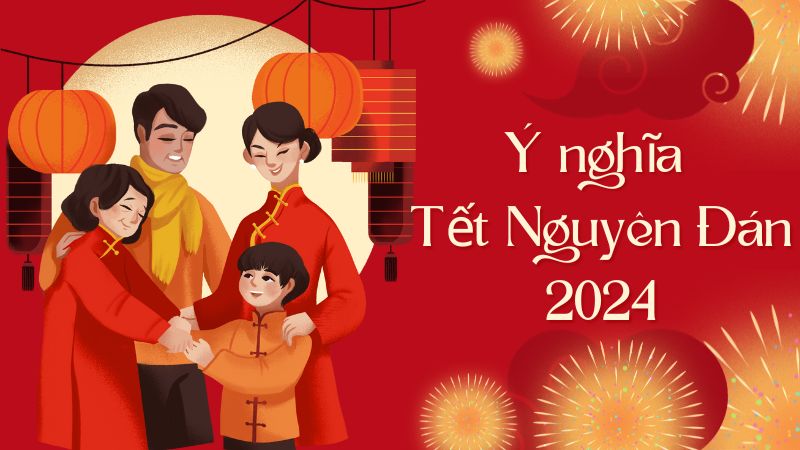 Đếm ngược còn bao nhiêu ngày nữa đến Tết Nguyên Đán 2024