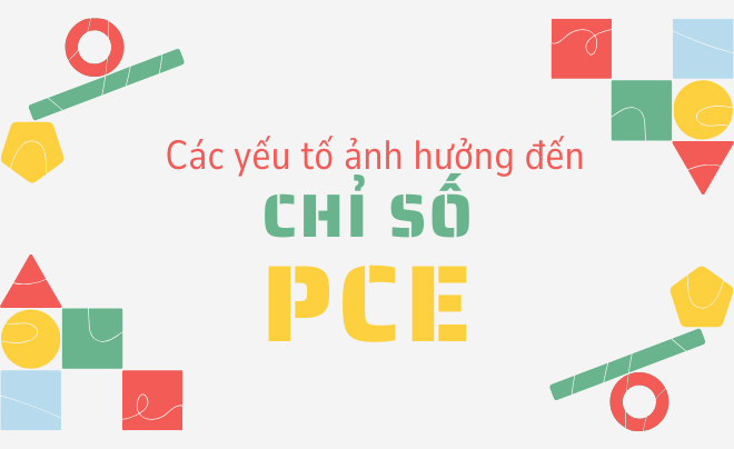 PCE là gì? So sánh chỉ số PCE với CPI