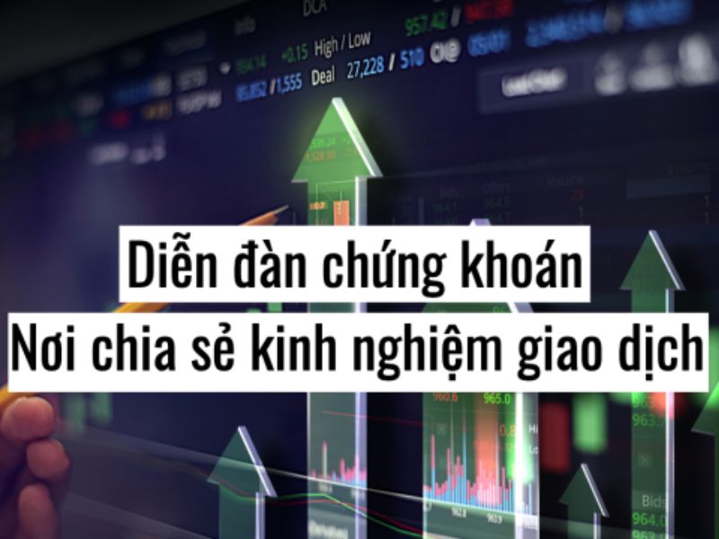 TOP 5 diễn đàn chứng khoán hay nhất Việt Nam mà NĐT cần phải biết