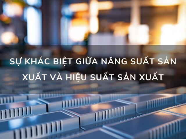 Năng suất là gì? Cách tính năng suất sản xuất