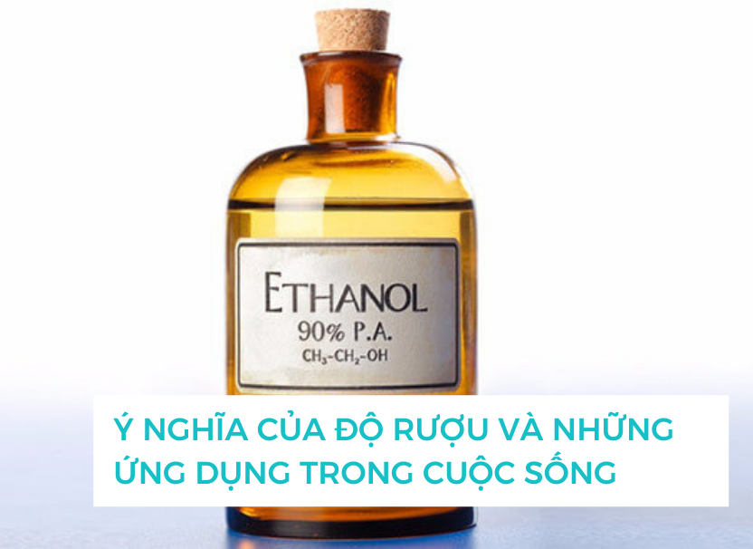 Độ rượu là gì? Công thức tính và những ứng dụng trong cuộc sống