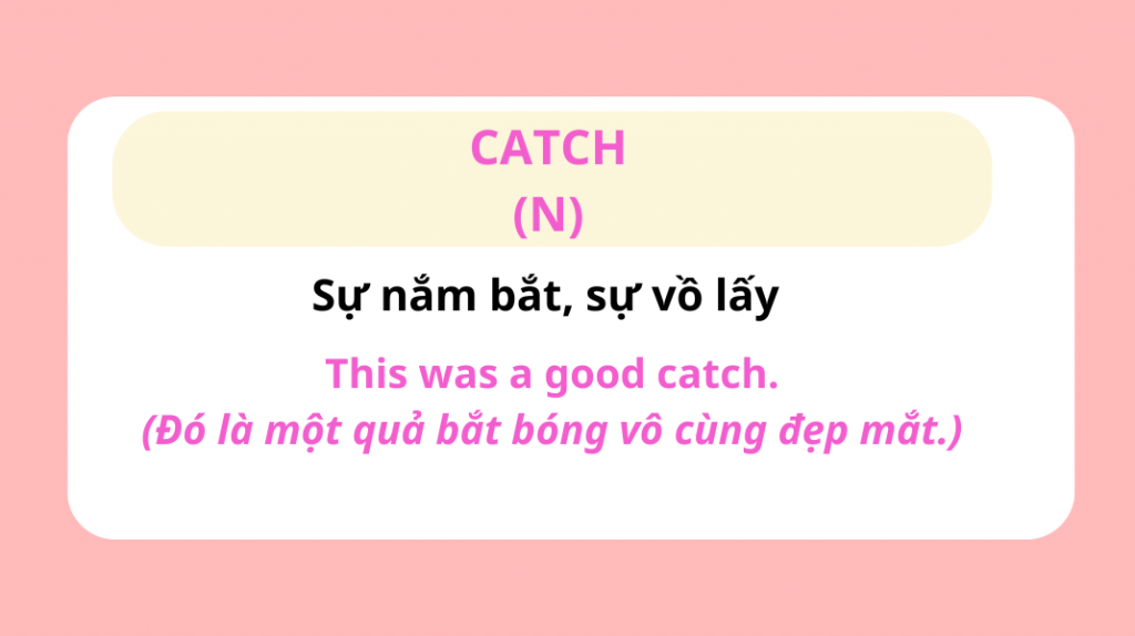 Quá khứ của “catch” là gì? Chinh phục các cấu trúc quá khứ của “catch” chỉ trong 5 phút