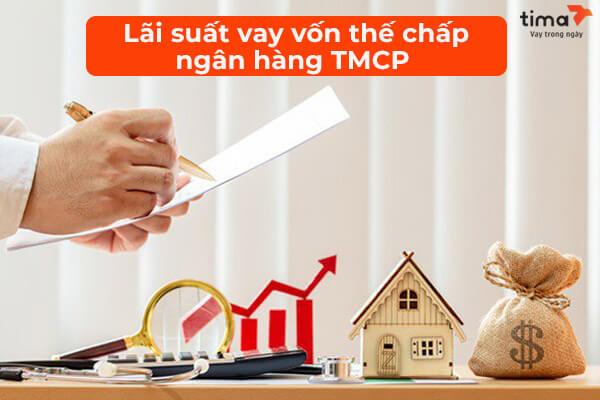 So sánh lãi suất vay thế chấp của các khối ngân hàng [11/2024]