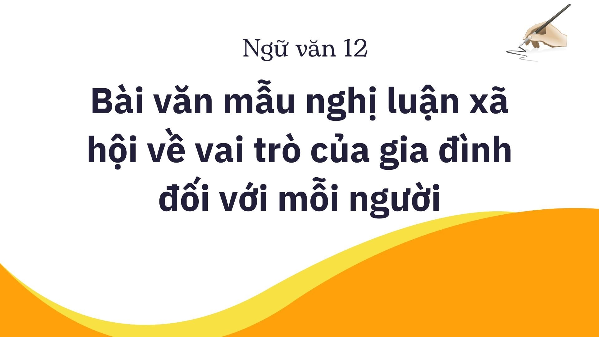 Bài văn mẫu nghị luận xã hội về vai trò của gia đình đối với mỗi người