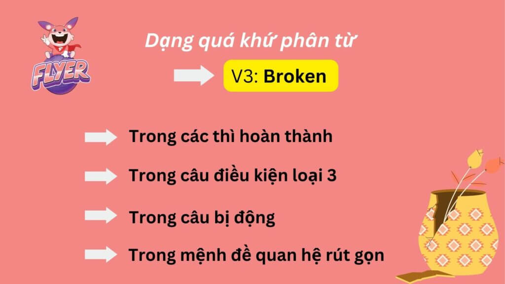 Quá khứ của “break” là gì? Cụ thể các cách chia động từ “break” ở dạng quá khứ 