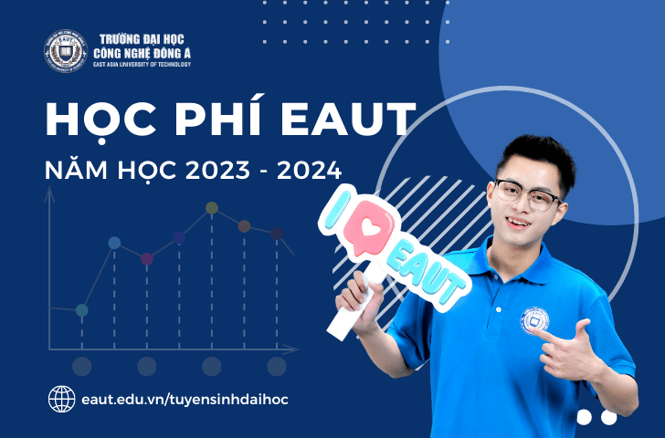 Học phí Trường Đại học Công nghệ Đông Á cho tân sinh viên nhập học 2023-2024