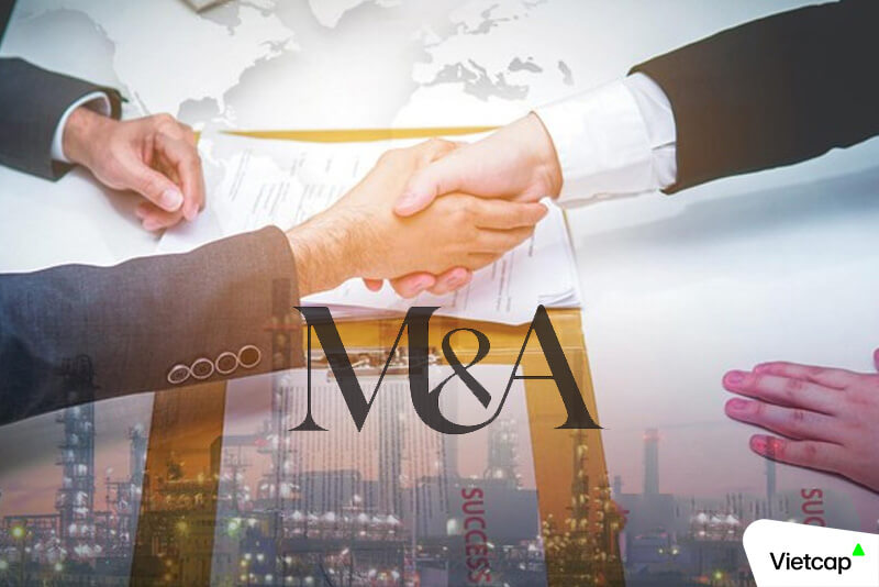 M&A là gì? Những điều nhà đầu tư cần biết