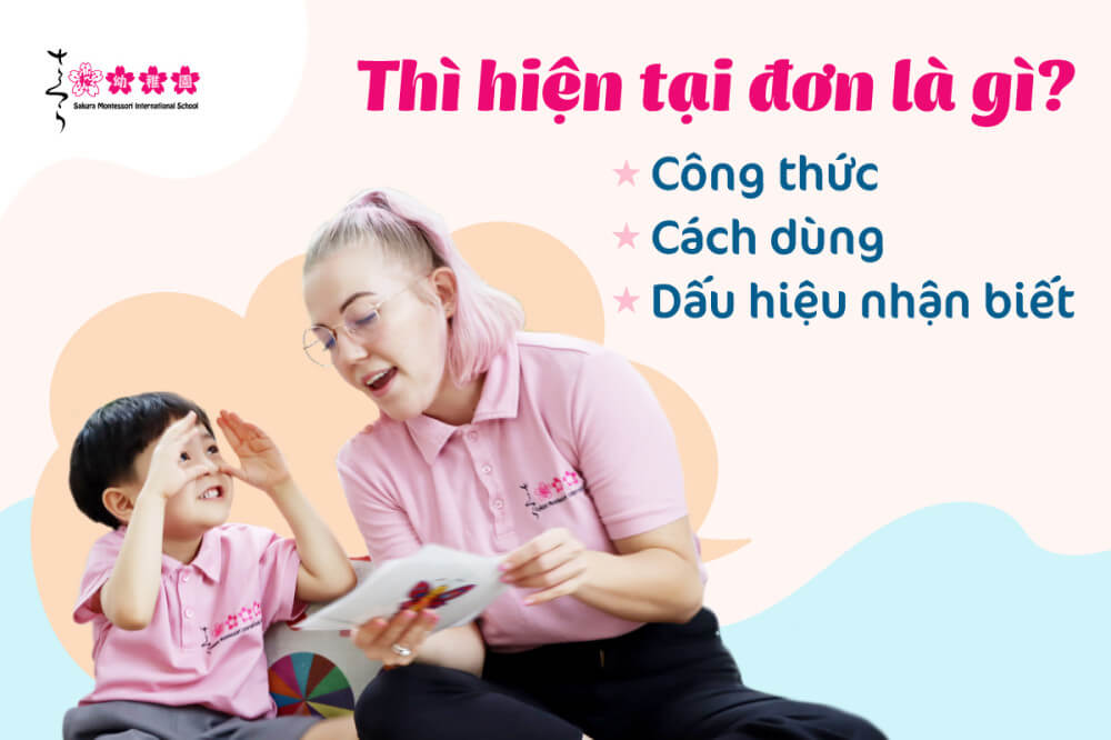 Thì hiện tại đơn: Khái niệm, dấu hiệu nhận biết và cách sử dụng