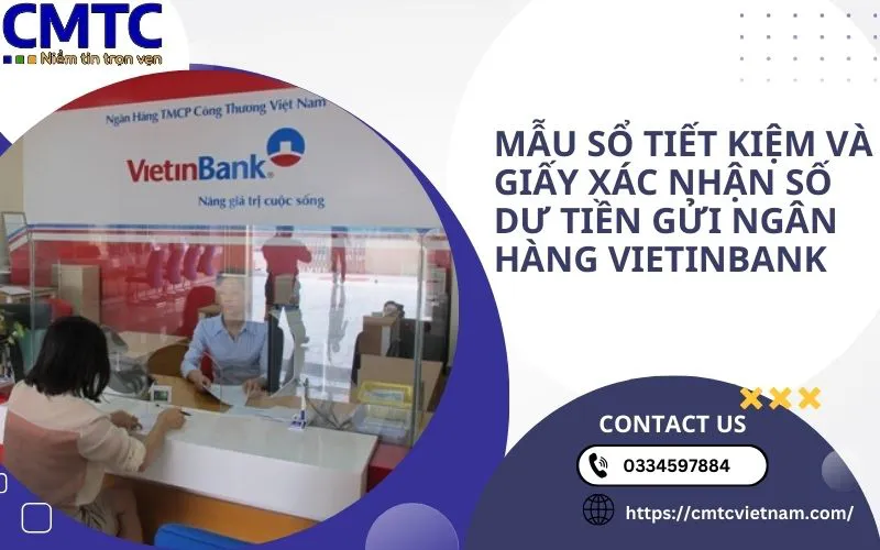 Mẫu sổ tiết kiệm và giấy xác nhận số dư tiền gửi ngân hàng VietinBank