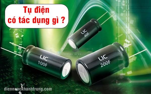 Tác Dụng Của Tụ Điện