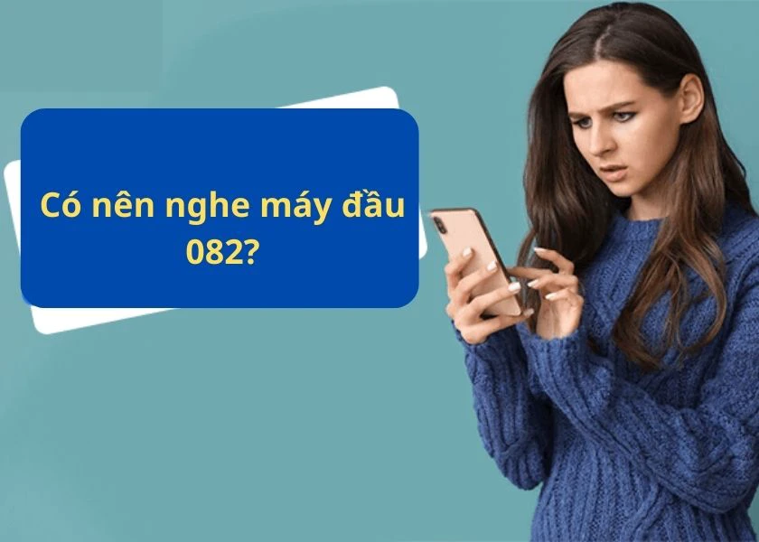 Đầu số 082 là mạng gì? Liệu có nên sử dụng đầu số 082