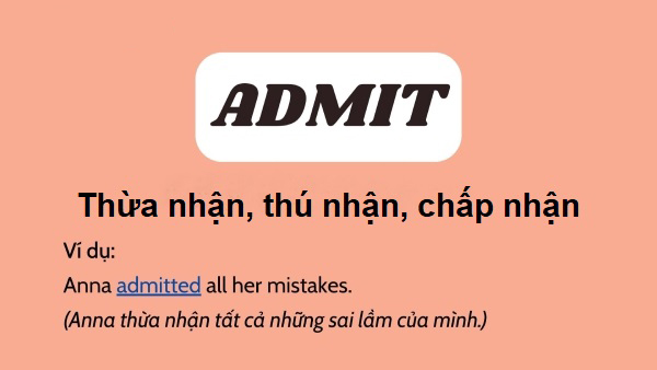 Cấu trúc admit: admit + gì? admit to v hay v-ing? Ví dụ