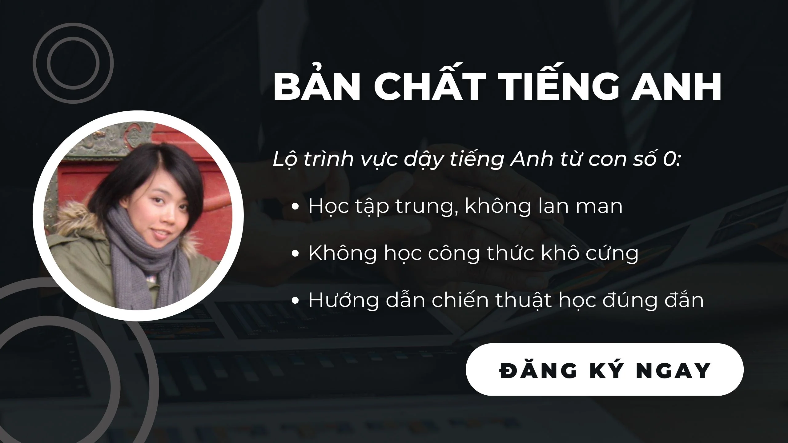 6 thì cơ bản trong tiếng Anh giao tiếp: Công thức, dấu hiệu nhận biết và bài tập