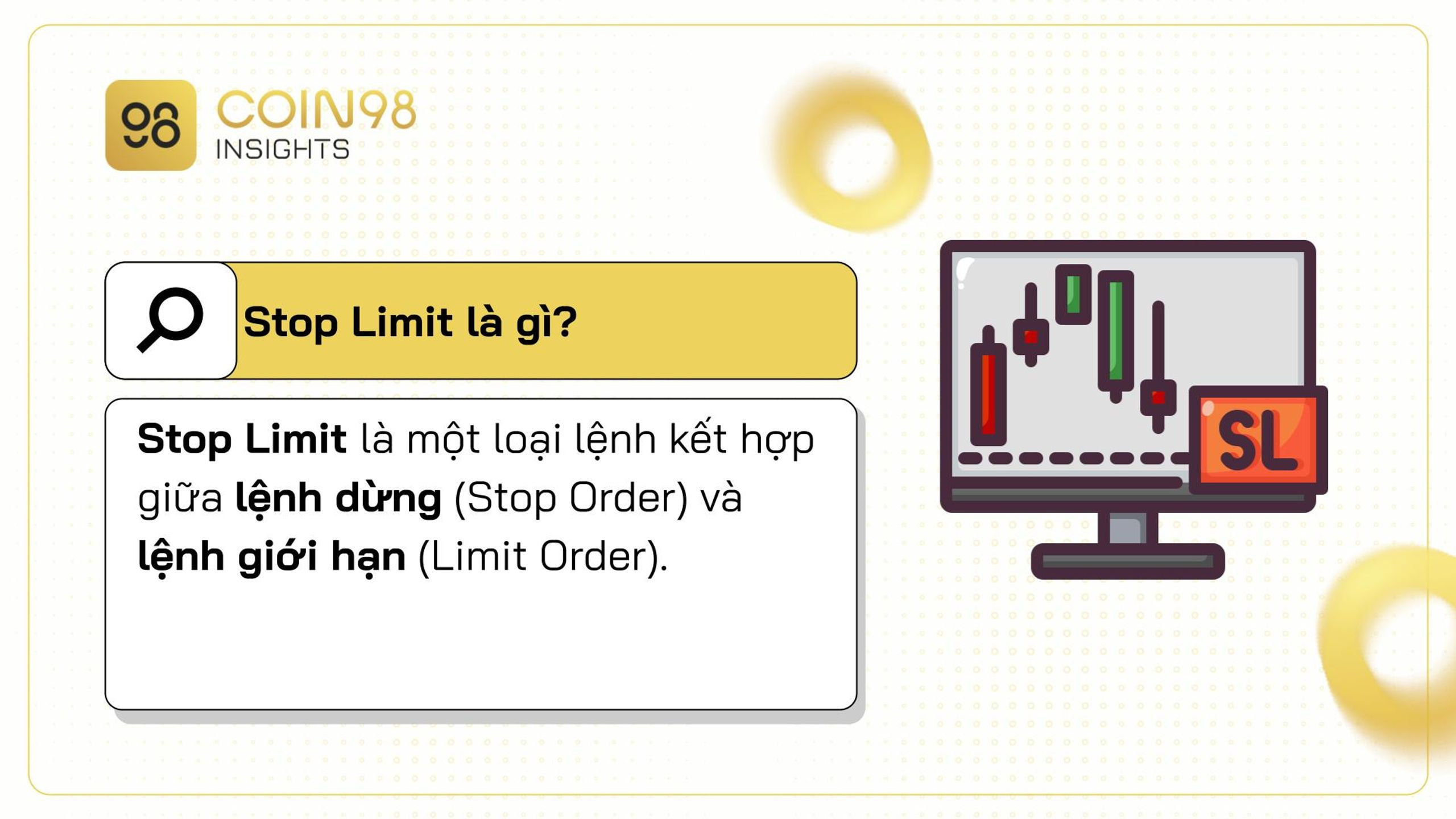 Stop Limit là gì? Cách đặt lệnh Stop Limit cho người mới