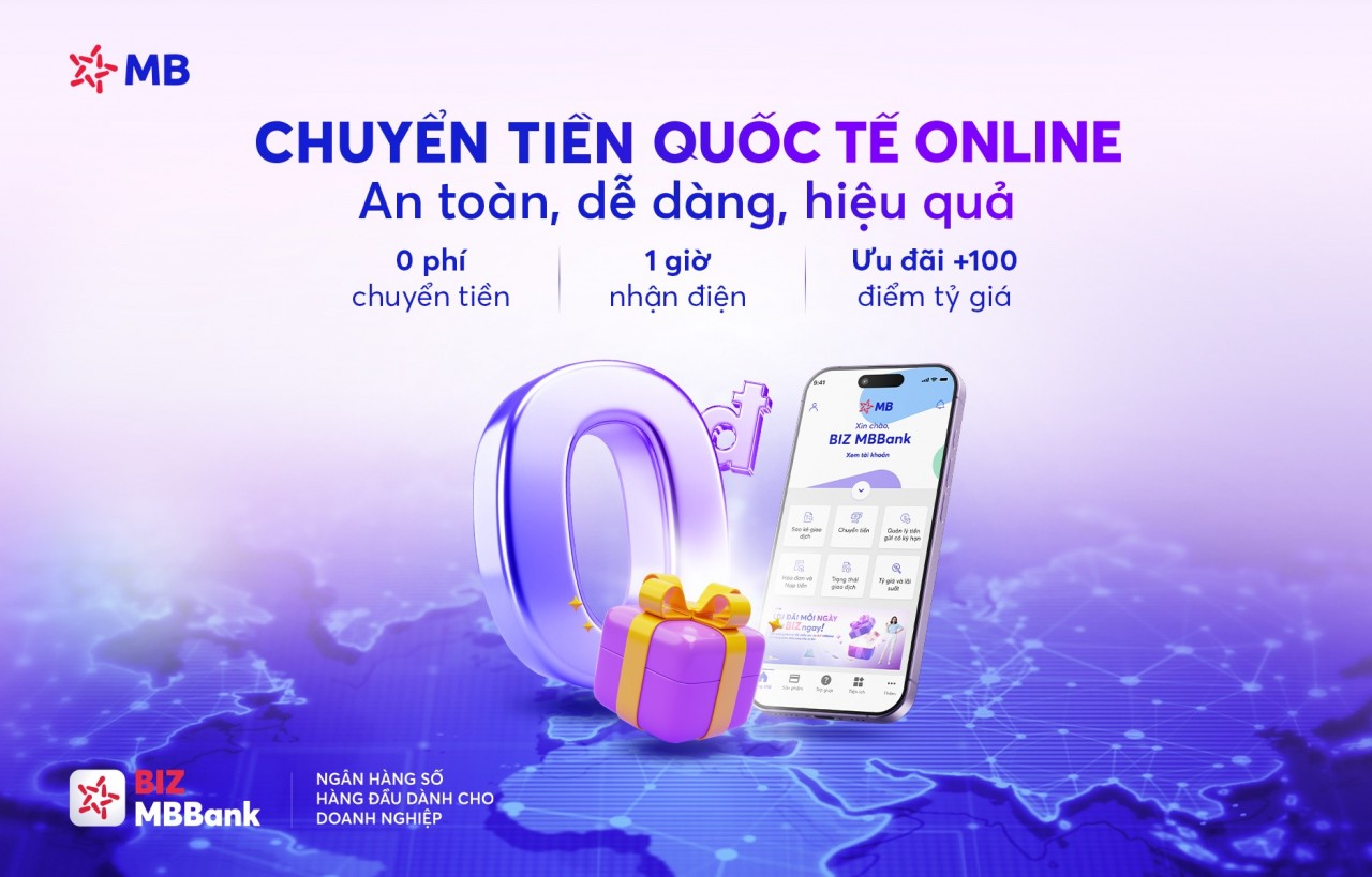 BIZ MBBank: Đối tác tin cậy của doanh nghiệp xuất nhập khẩu