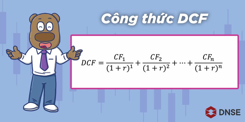 DCF là gì? Ứng dụng và cách tính DCF