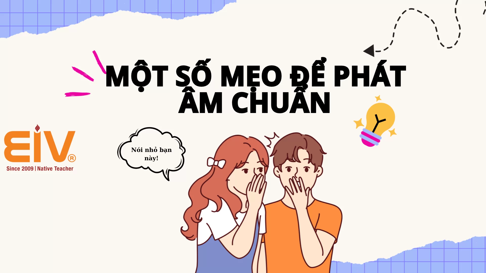 Nắm gọn nguyên âm và phụ âm trong tiếng Anh