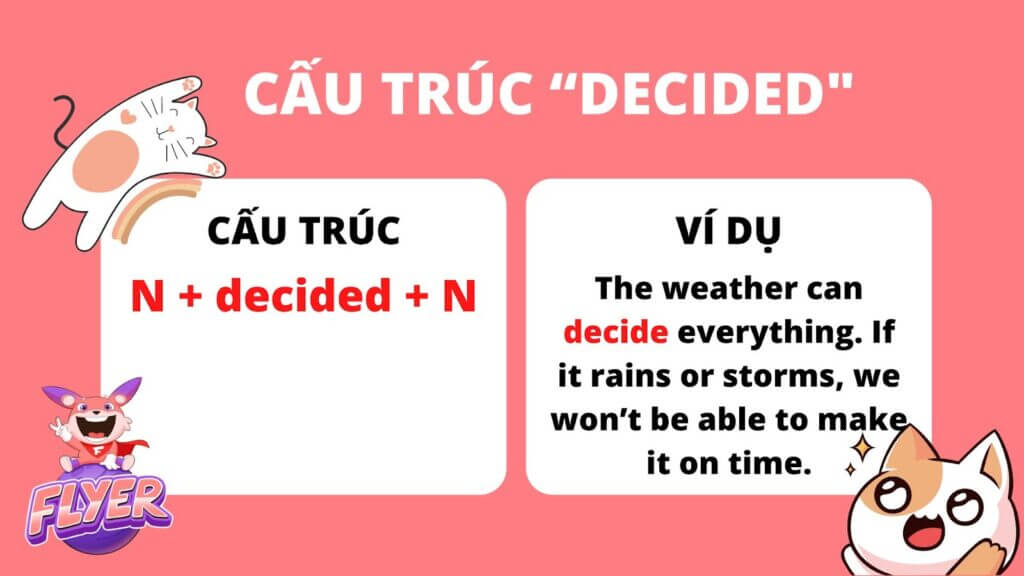 “Decided” + gì? 10 phút thành thạo cấu trúc và cách dùng của “decide” qua các bài tập chi tiết