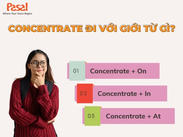 Concentrate đi với giới từ gì? Các cách dùng thường gặp và từ trái nghĩa