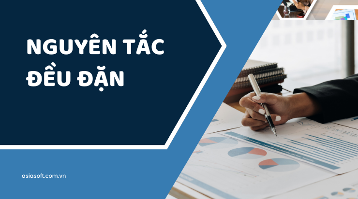 GAAP là gì? 10 nguyên tắc kế toán được chấp nhận chung - Asia Soft