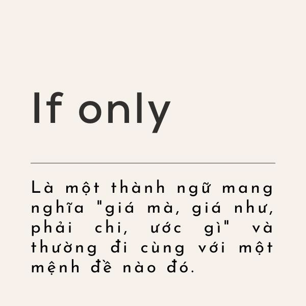 Cấu trúc If only trong tiếng Anh và cách dùng chi tiết