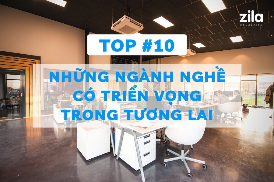 [2025] Top 10 những ngành nghề có triển vọng trong tương lai đến 2030