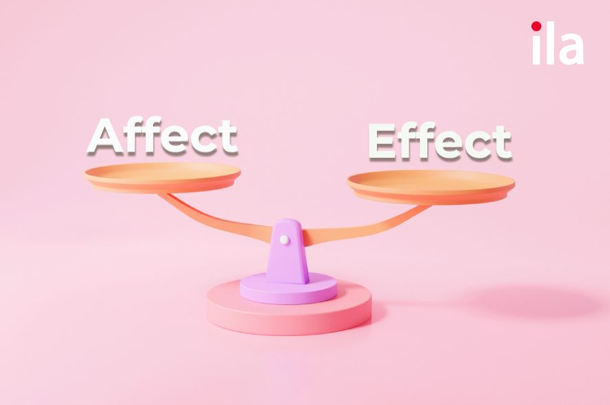 Phân biệt affect và effect: Bạn đã sử dụng đúng chưa?