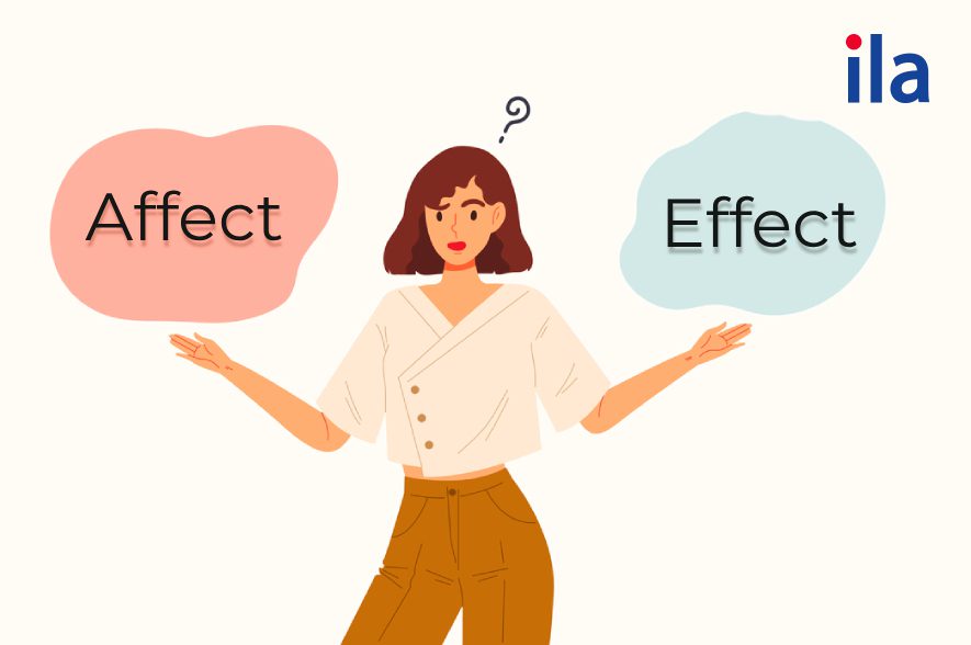 Phân biệt affect và effect: Bạn đã sử dụng đúng chưa?