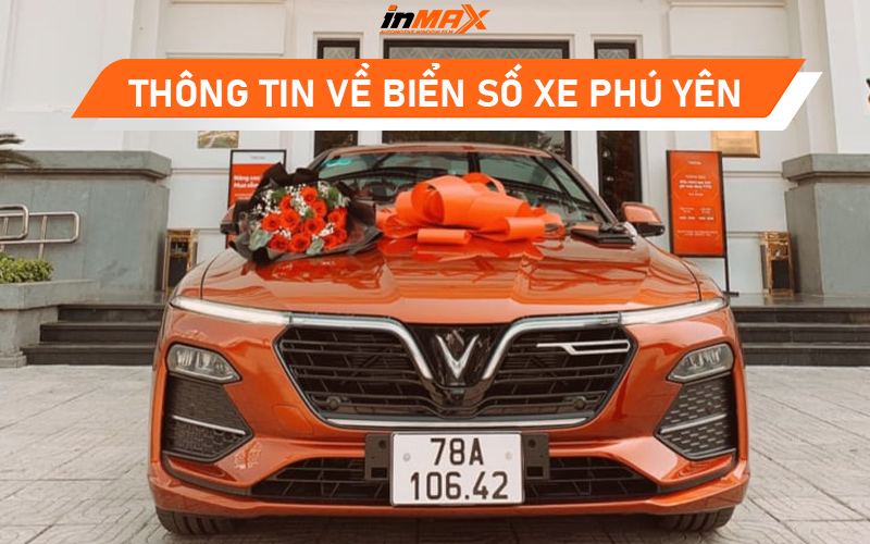 Thông tin về biển số xe Phú Yên. Ký hiệu quận huyện chi tiết