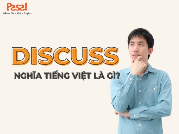 Discuss đi với giới từ gì? Các cấu trúc thường gặp và cách sử dụng chi tiết