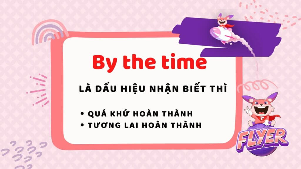 By the time là gì? Phân biệt với When/ Until [+ Bài tập có đáp án]