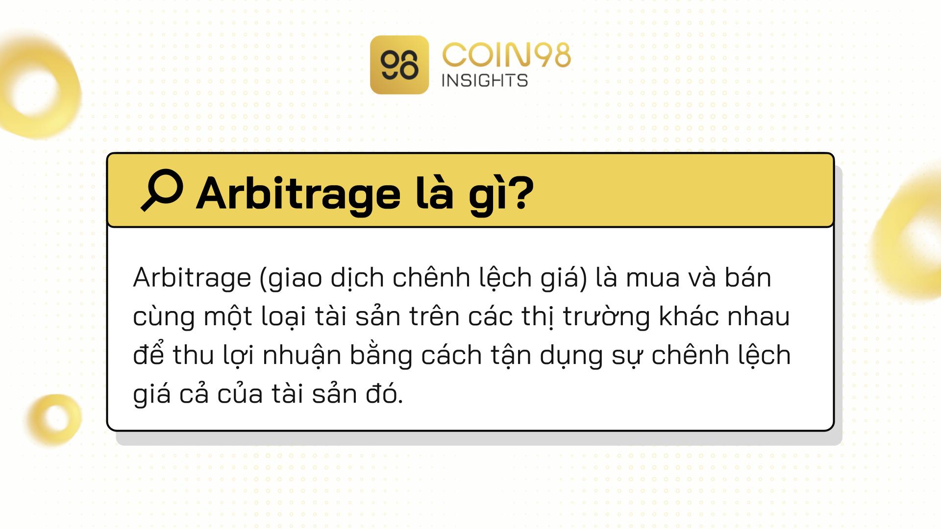 Arbitrage là gì? Rủi ro của giao dịch chênh lệch giá trong Crypto