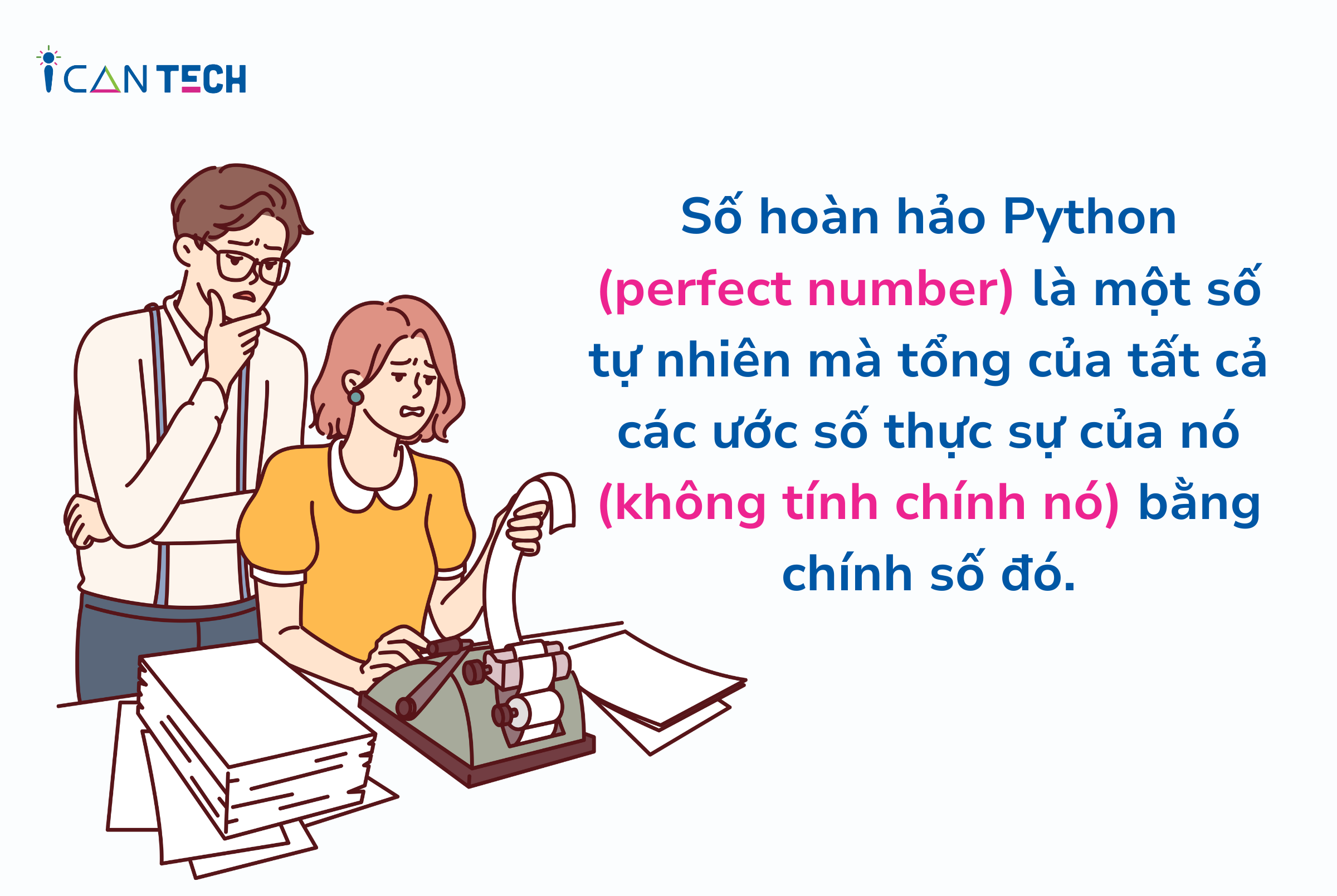 Tất tần tật về số hoàn hảo mà bạn cần biết và cách kiểm tra số hoàn hảo trong Python