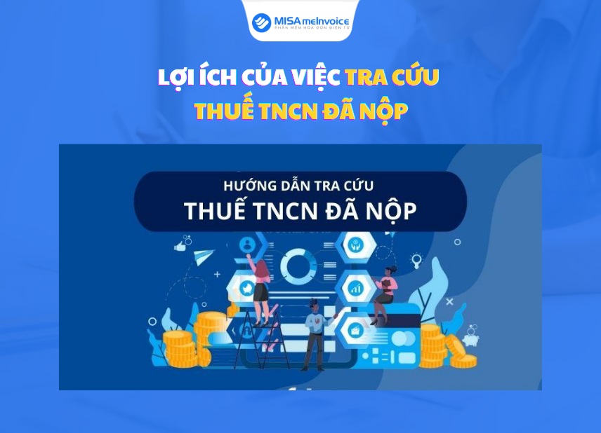 Cách tra cứu chứng từ khấu trừ thuế TNCN và thuế TNCN đã nộp mới nhất 2024