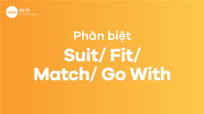 Match là gì? Cách sử dụng từ match chi tiết nhất