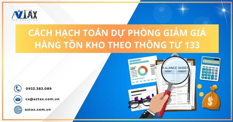 Cách hạch toán dự phòng giảm giá hàng tồn kho mới nhất