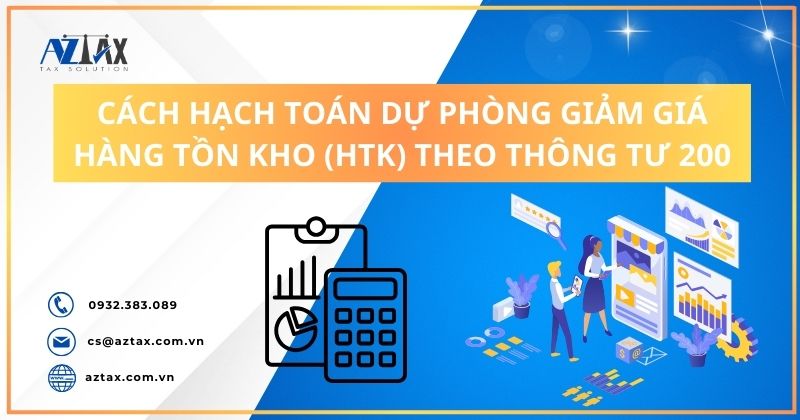 Cách hạch toán dự phòng giảm giá hàng tồn kho mới nhất